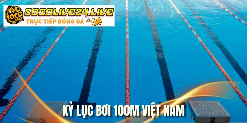 ky-luc-boi-100m-viet-nam